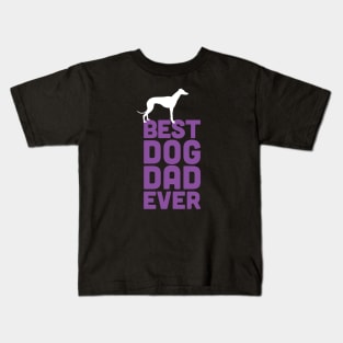 Best Greyhound / Whippet Dog Dad Ever - Purple Dog Lover Gift Kids T-Shirt